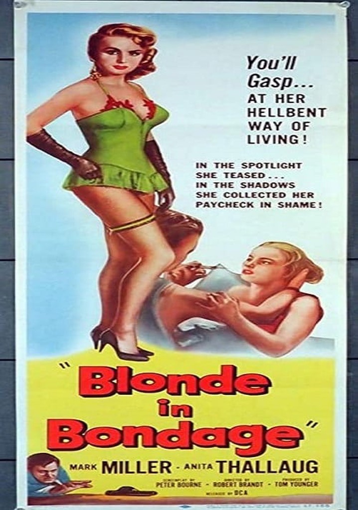 Blonde In Bondage Movie Watch Stream Online